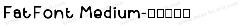 FatFont Medium字体转换